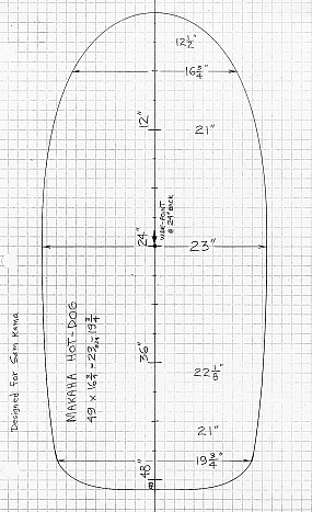 23 BDS. Very wide, short hot dog board designed for a short, very husky local guy at Makaha. Only one built.